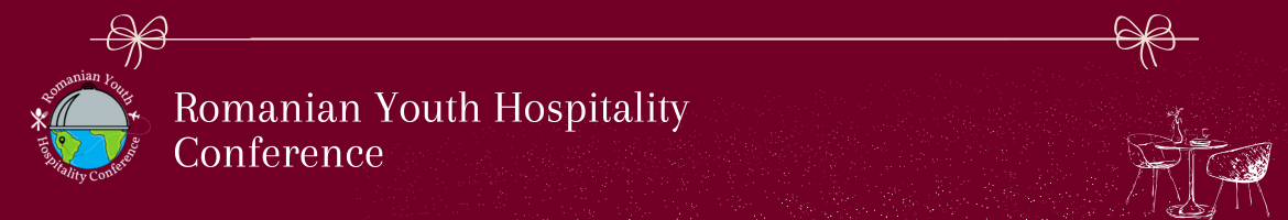 Romanian Youth Hospitality Conference 3rd edition - Luxury Redefined